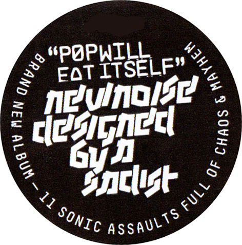 POP WILL EAT ITSELF NEW NOISE DESIGNED〜 New Noise Designed by a Sadist - Album by Pop Will Eat Itself